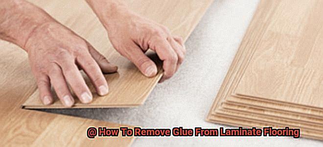 How To Remove Glue From Laminate Flooring-3