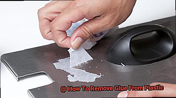 How To Remove Glue From Plastic-4