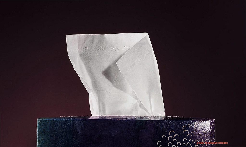 How to Dissolve Kleenex? - Glue Things