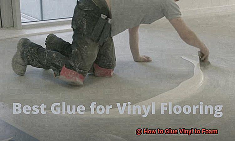 How to Glue Vinyl to Foam-3