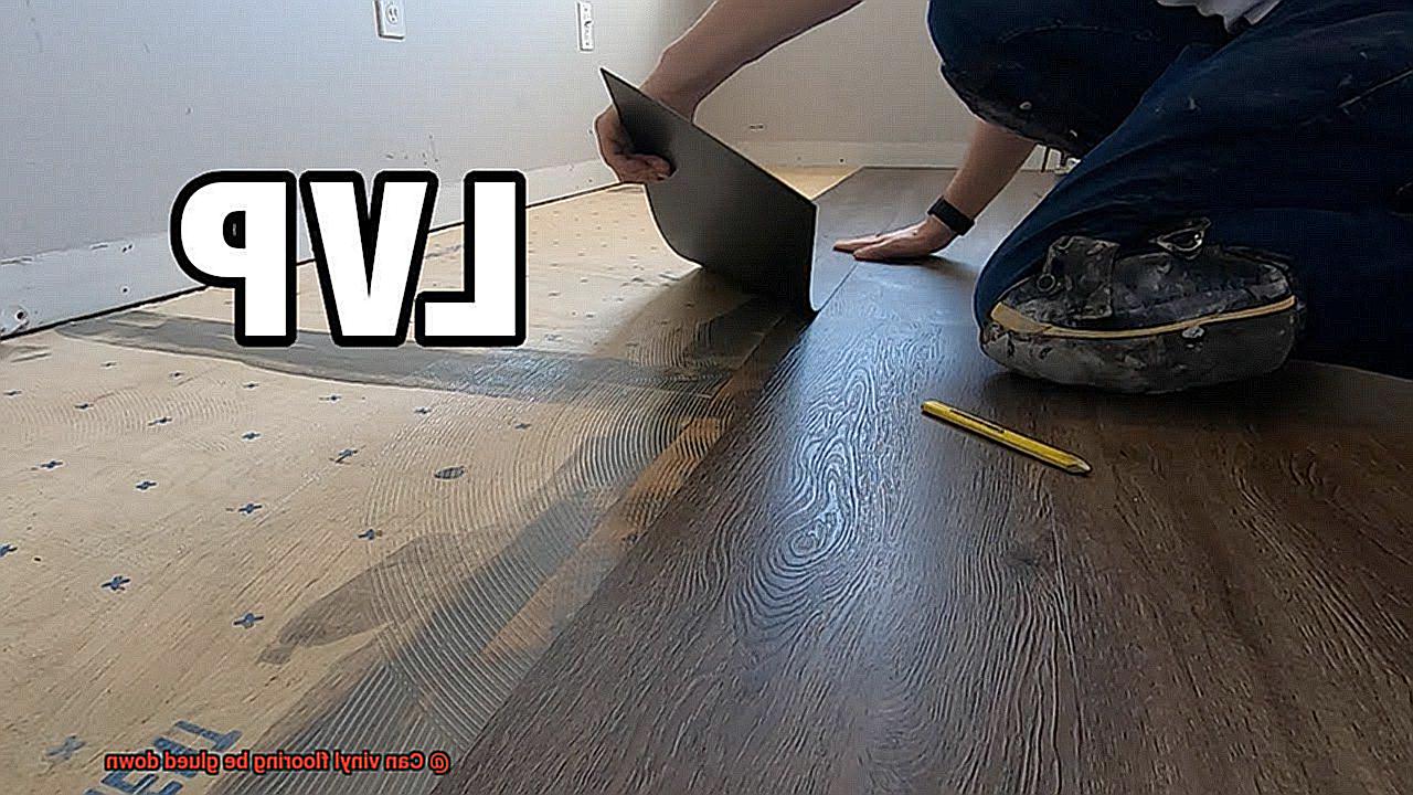 Can vinyl flooring be glued down-5