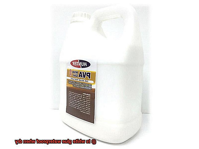 Is white glue waterproof when dry-2