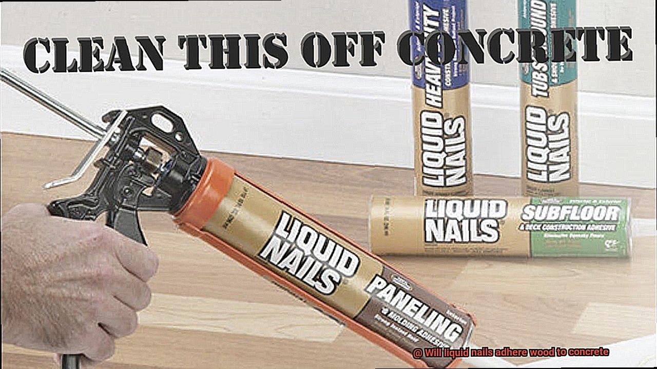 Will liquid nails adhere wood to concrete-3