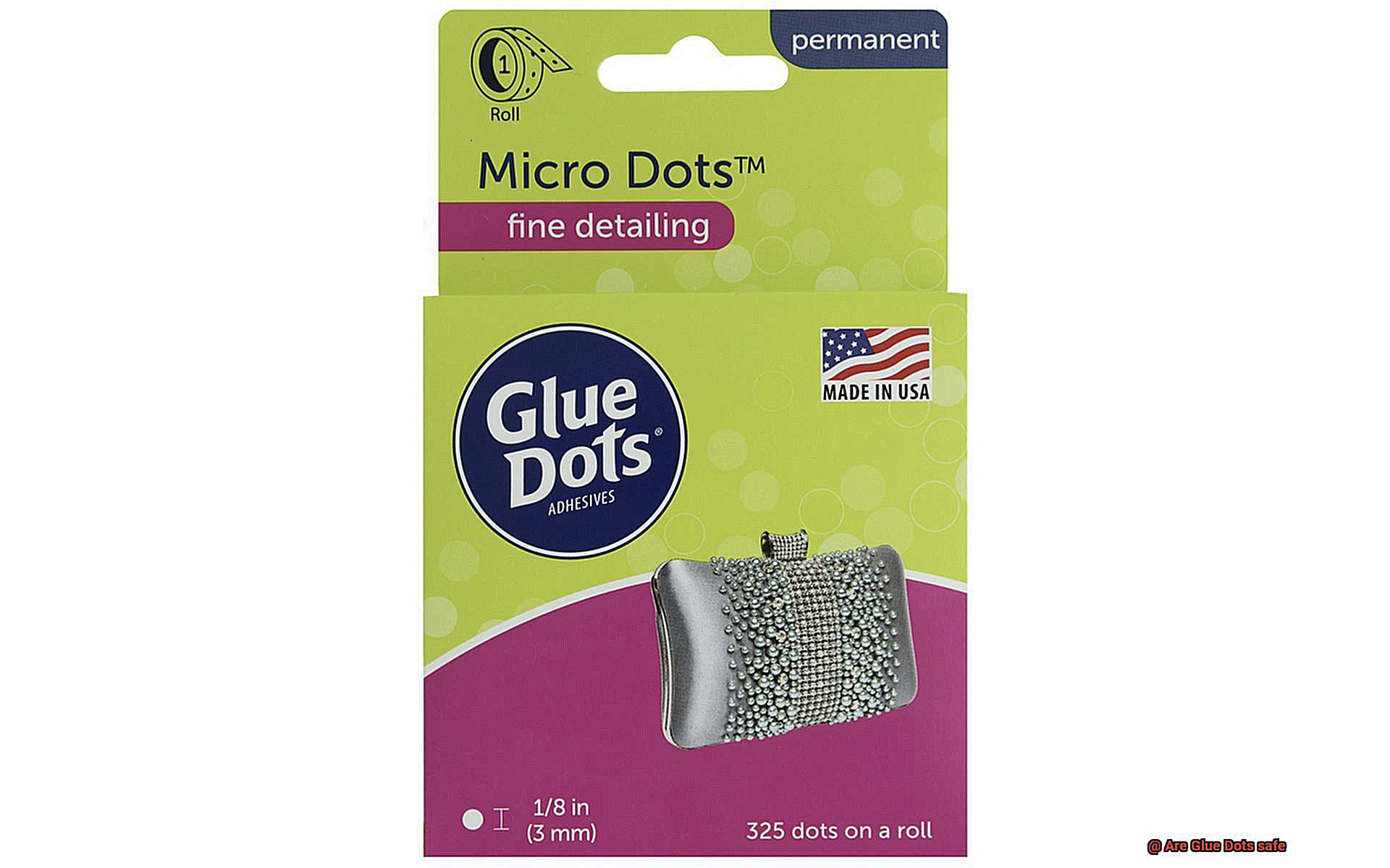 Are Glue Dots safe-9