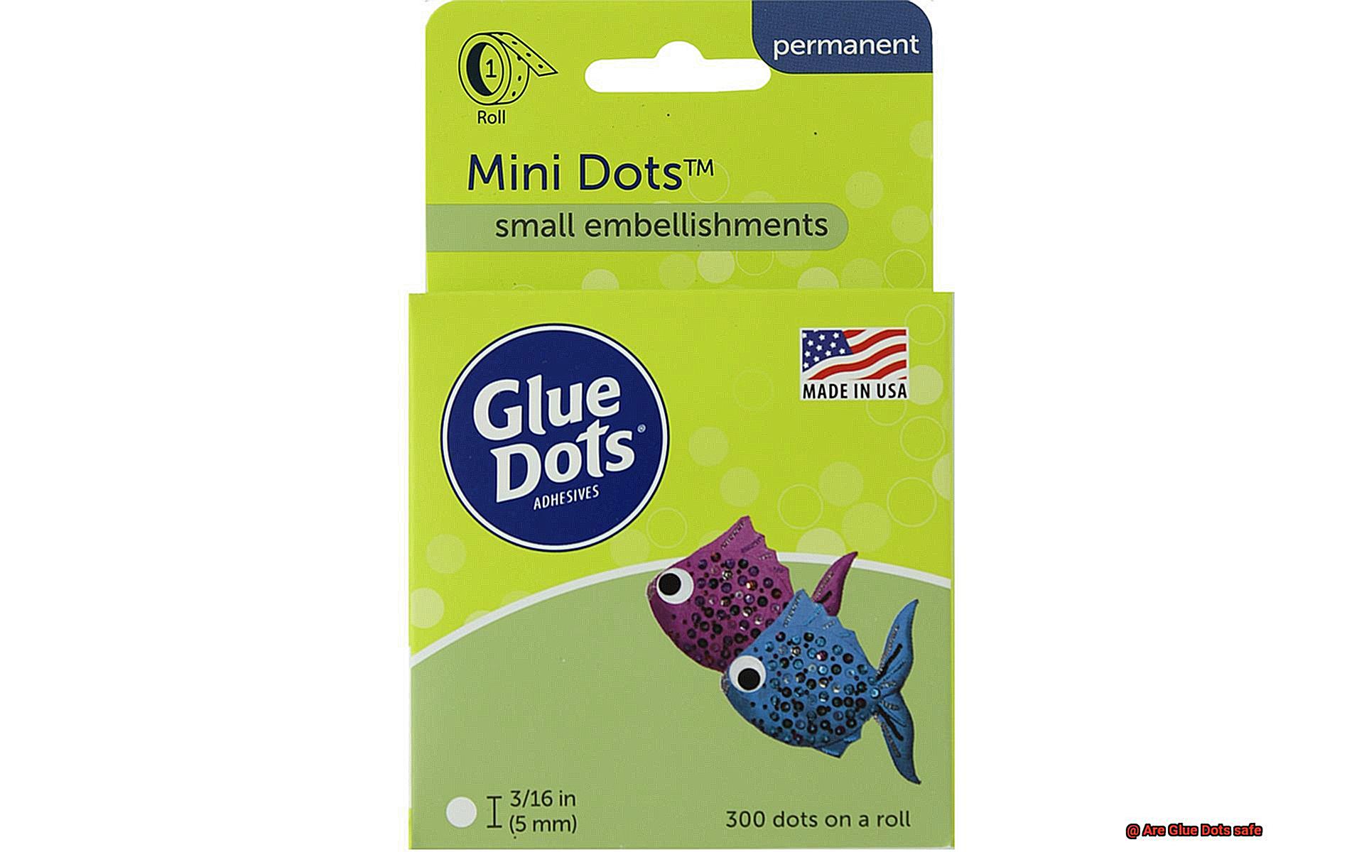 Are Glue Dots safe-4