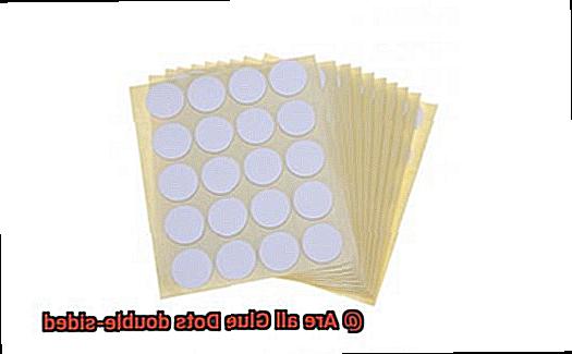 Are all Glue Dots double-sided-9