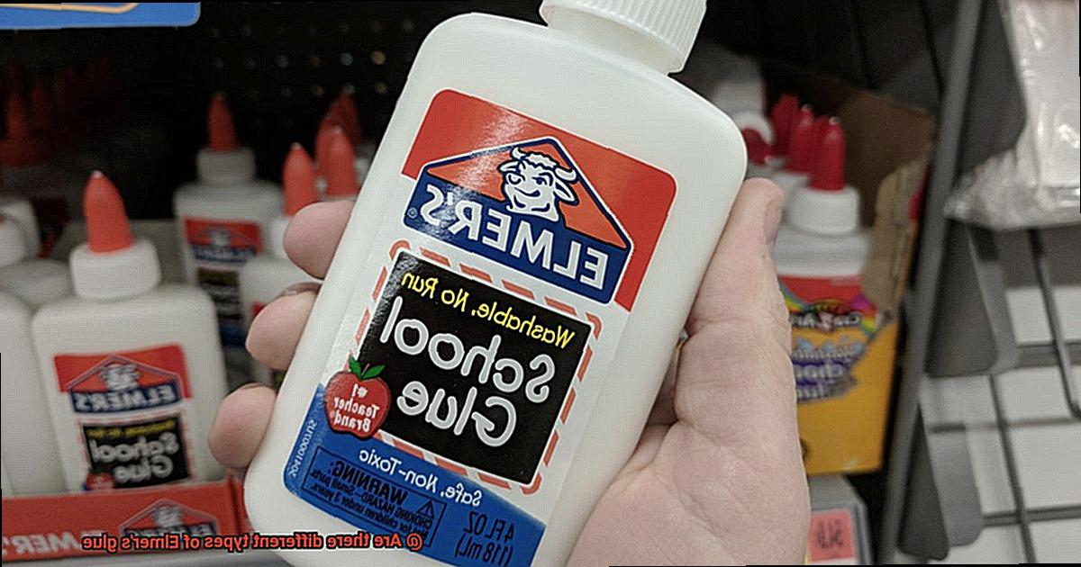 Are there different types of Elmer's glue-10