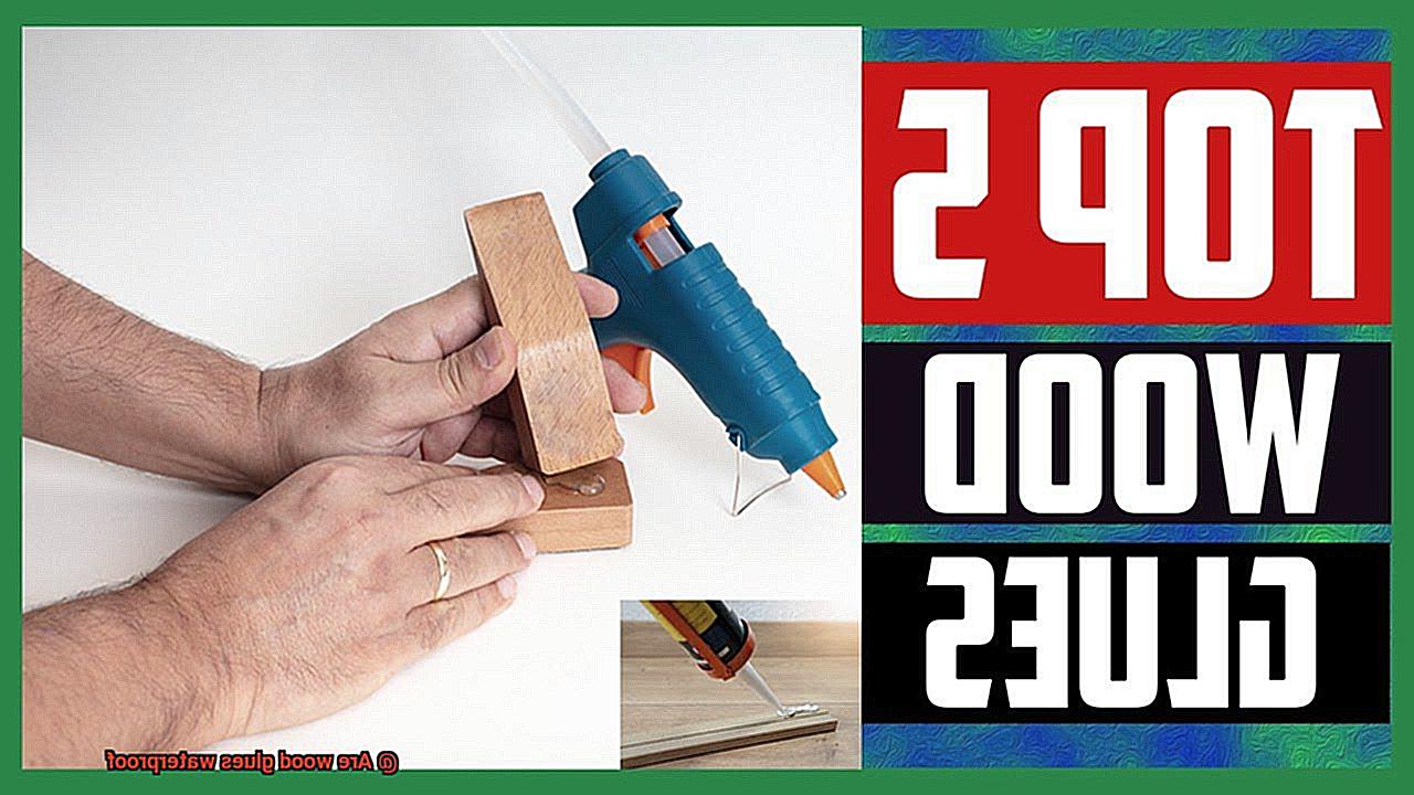 Are wood glues waterproof-3