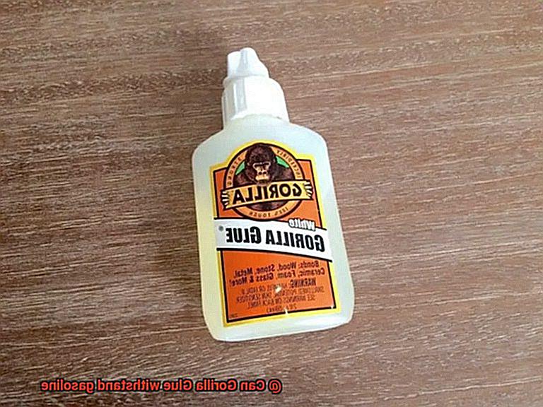 Can Gorilla Glue withstand gasoline-5