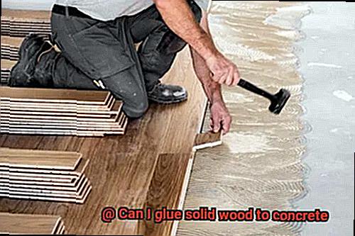 Can I glue solid wood to concrete-13