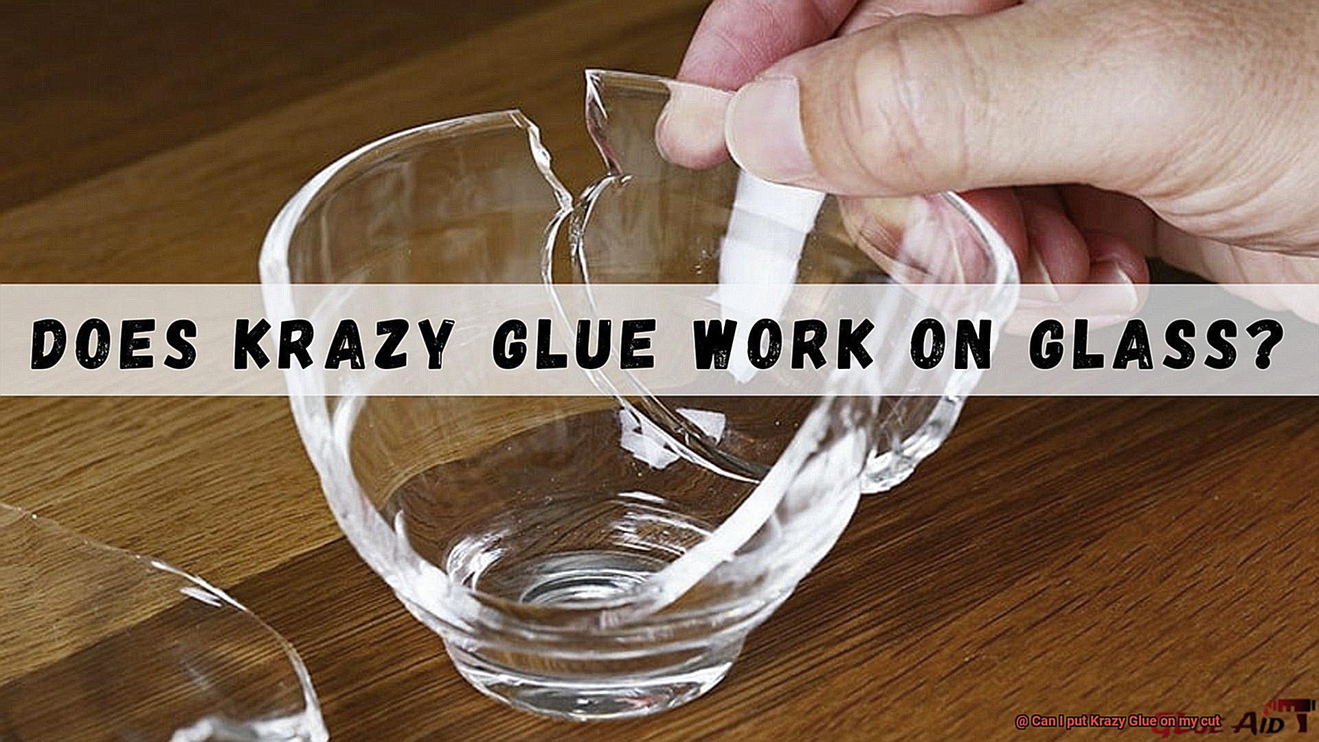 Can I put Krazy Glue on my cut-2
