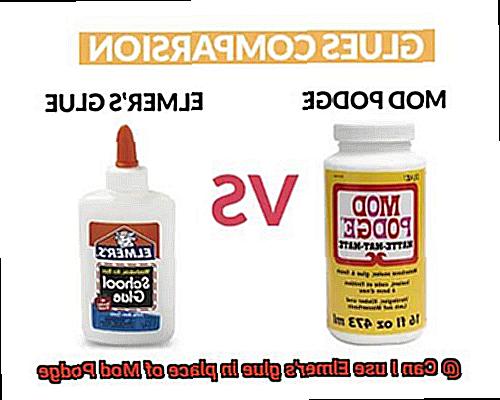 Can I use Elmer's glue in place of Mod Podge-4