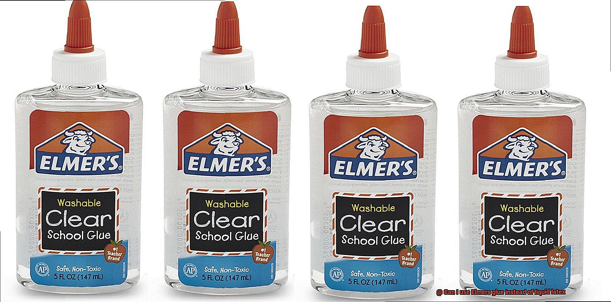 Can I use Elmers glue instead of liquid latex-4