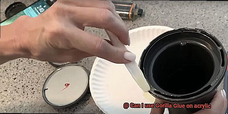 Can I use Gorilla Glue on acrylic-7