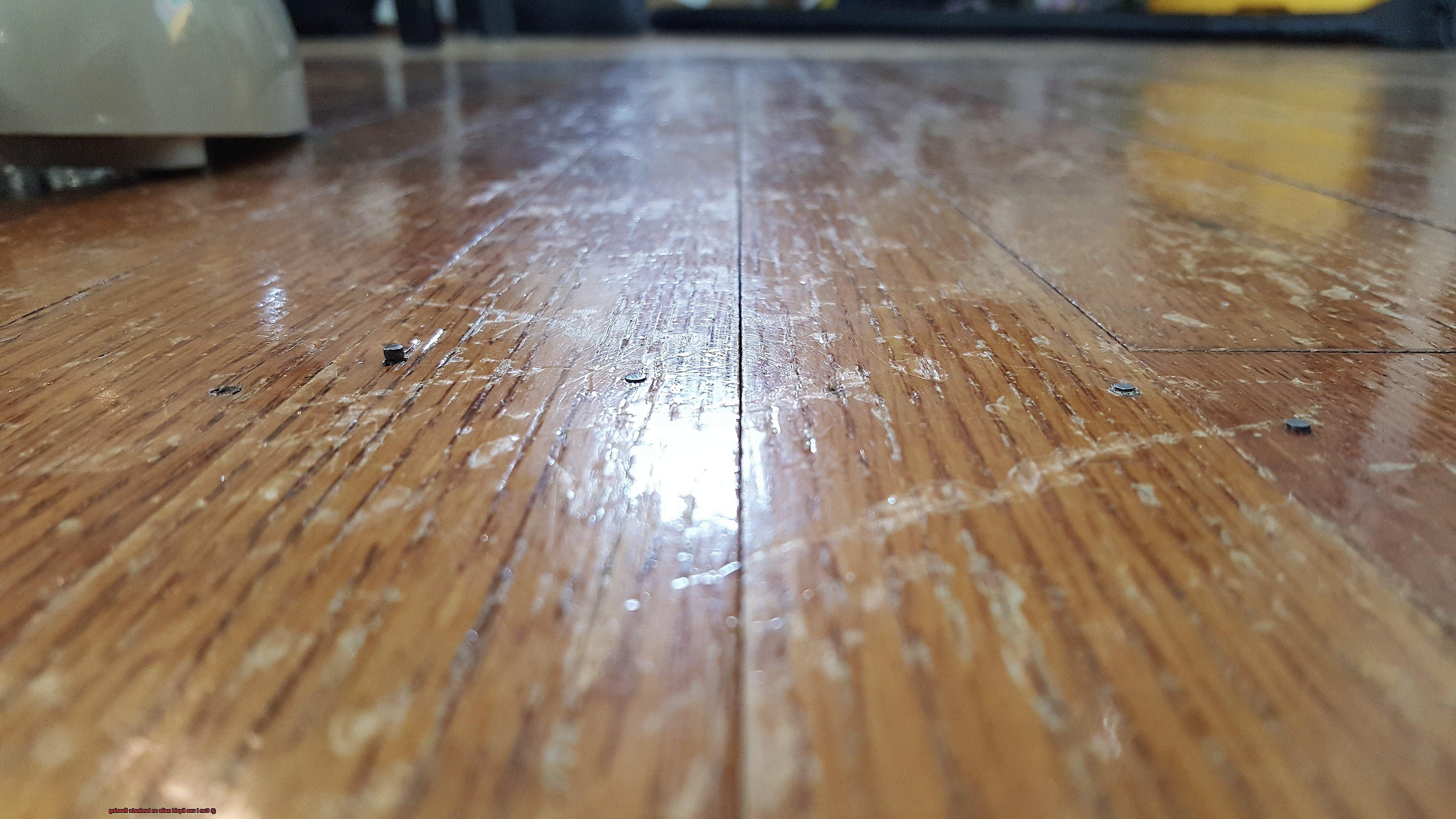 Can I use liquid nails on laminate flooring-8