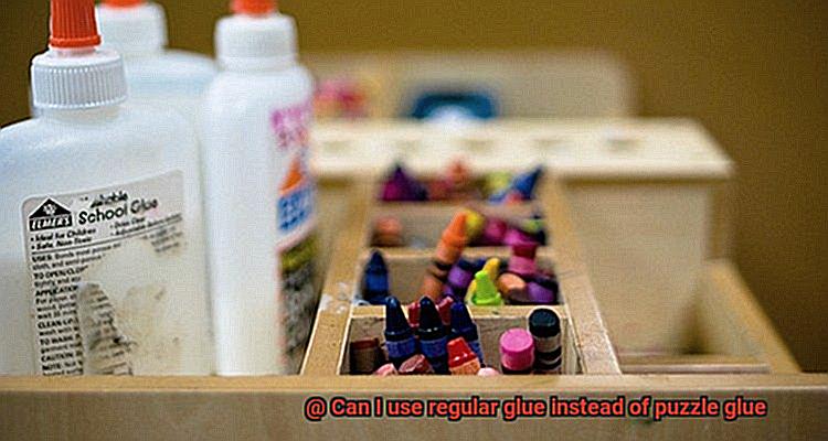Can I use regular glue instead of puzzle glue-3