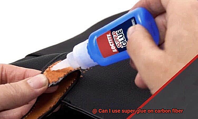 Can I use super glue on carbon fiber-7