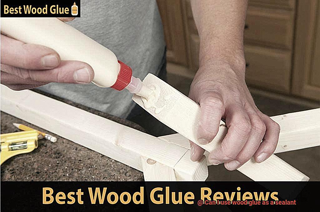 Can I use wood glue as a sealant-4