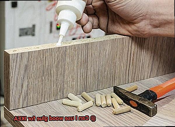 Can I use wood glue for IKEA-5