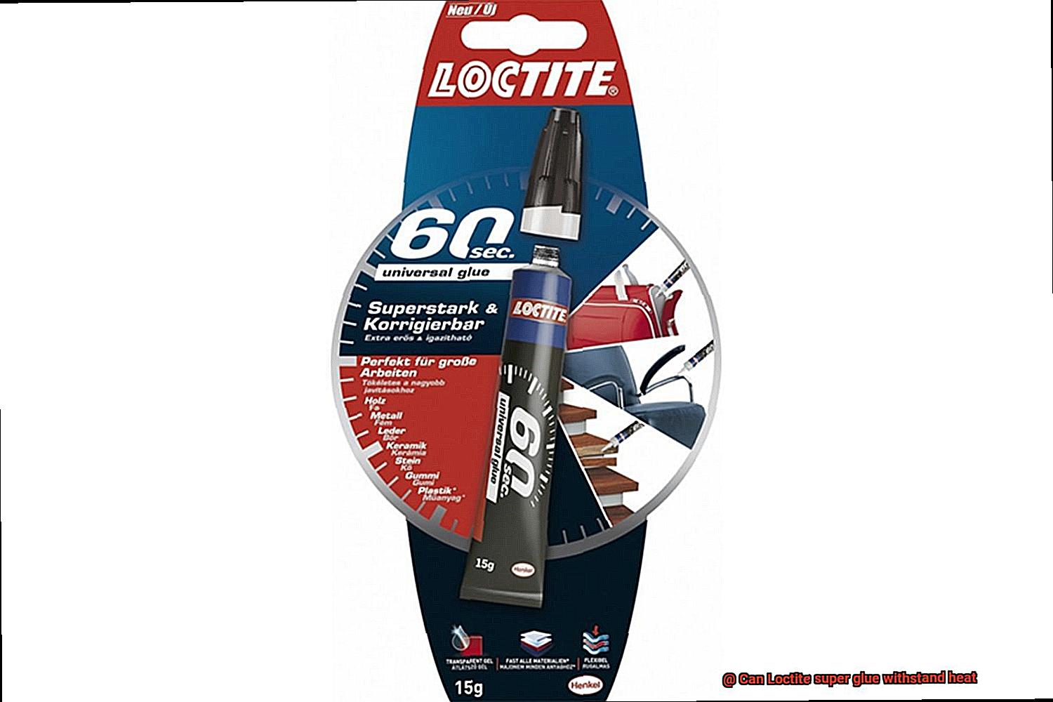 Can Loctite super glue withstand heat-7