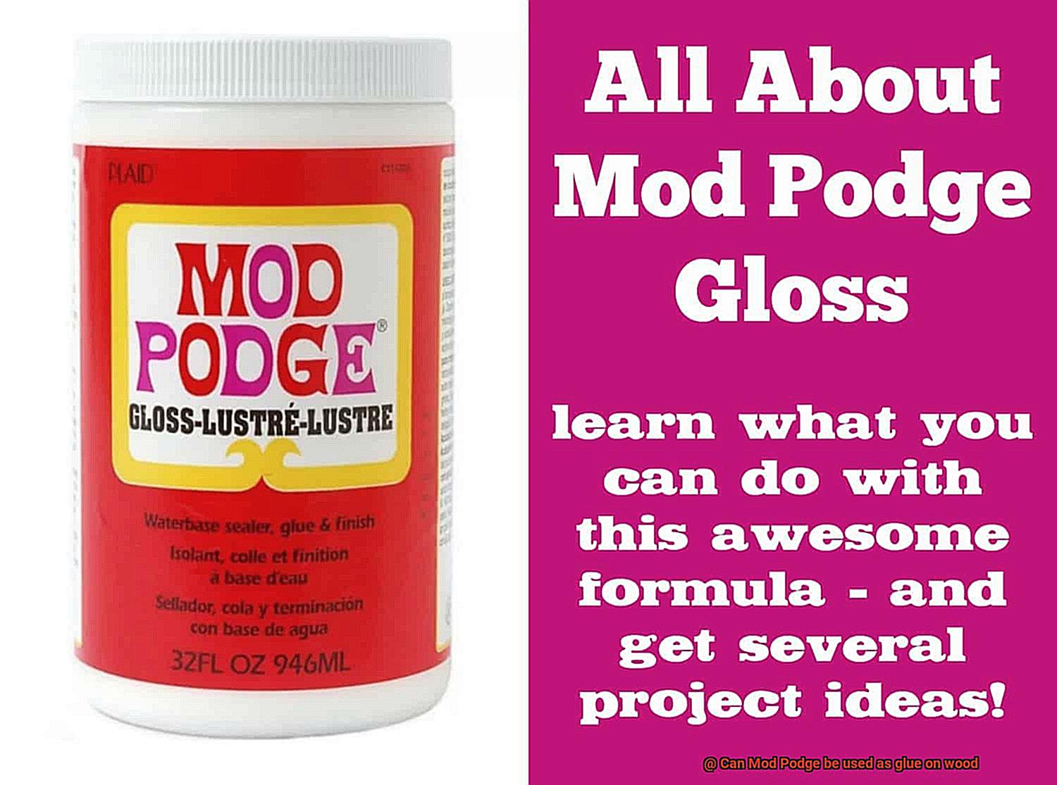 Can Mod Podge be used as glue on wood-2