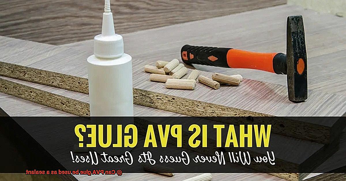 Can PVA glue be used as a sealant-6