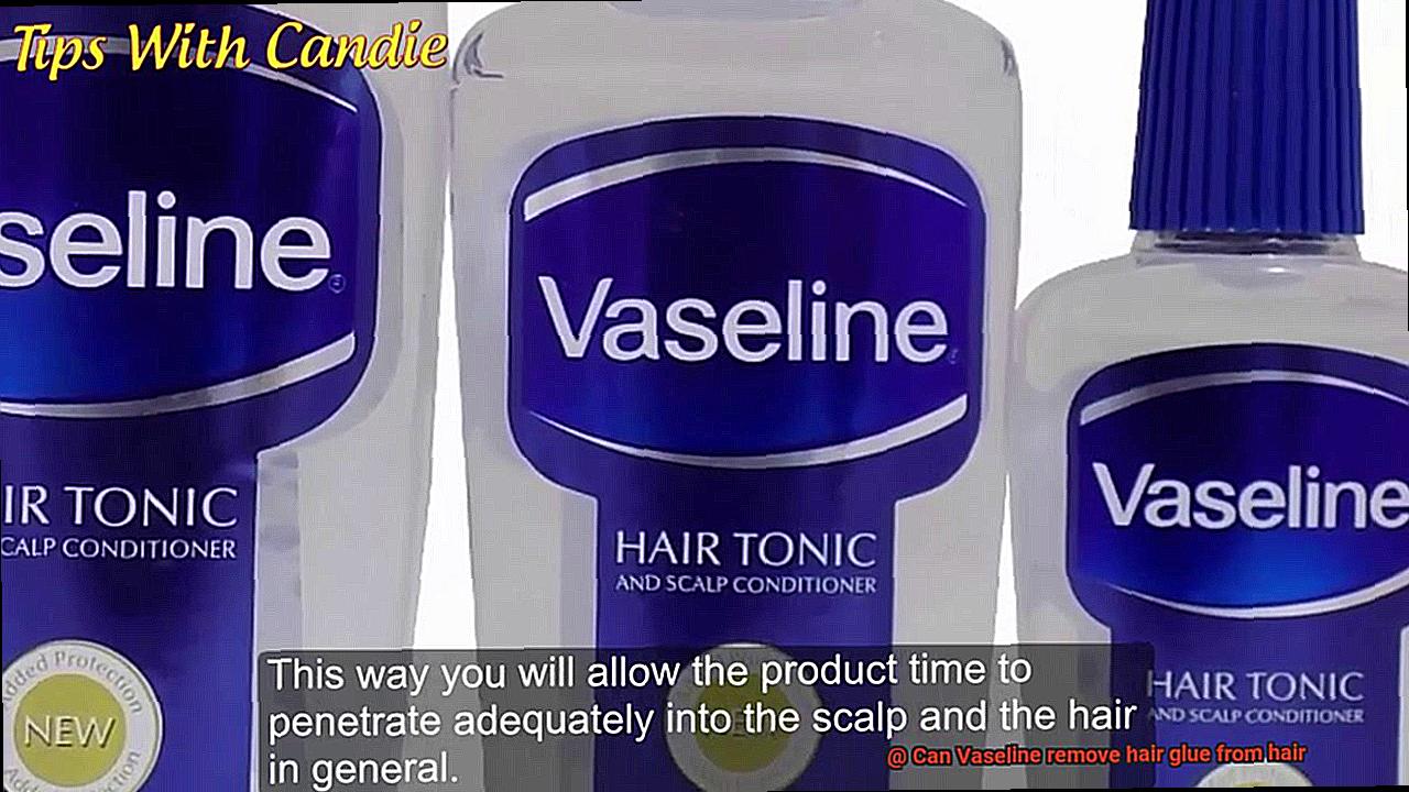 Can Vaseline remove hair glue from hair-3