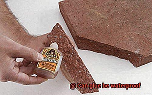 Can glue be waterproof-3