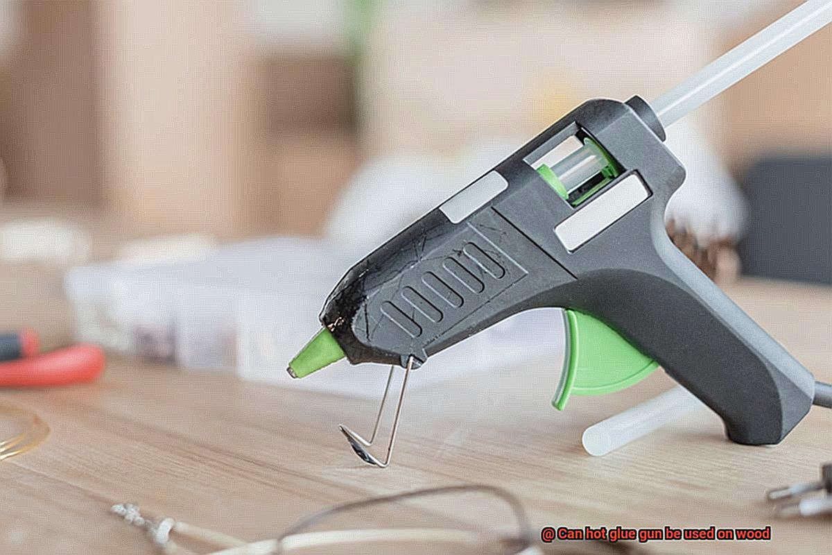 Can hot glue gun be used on wood-13