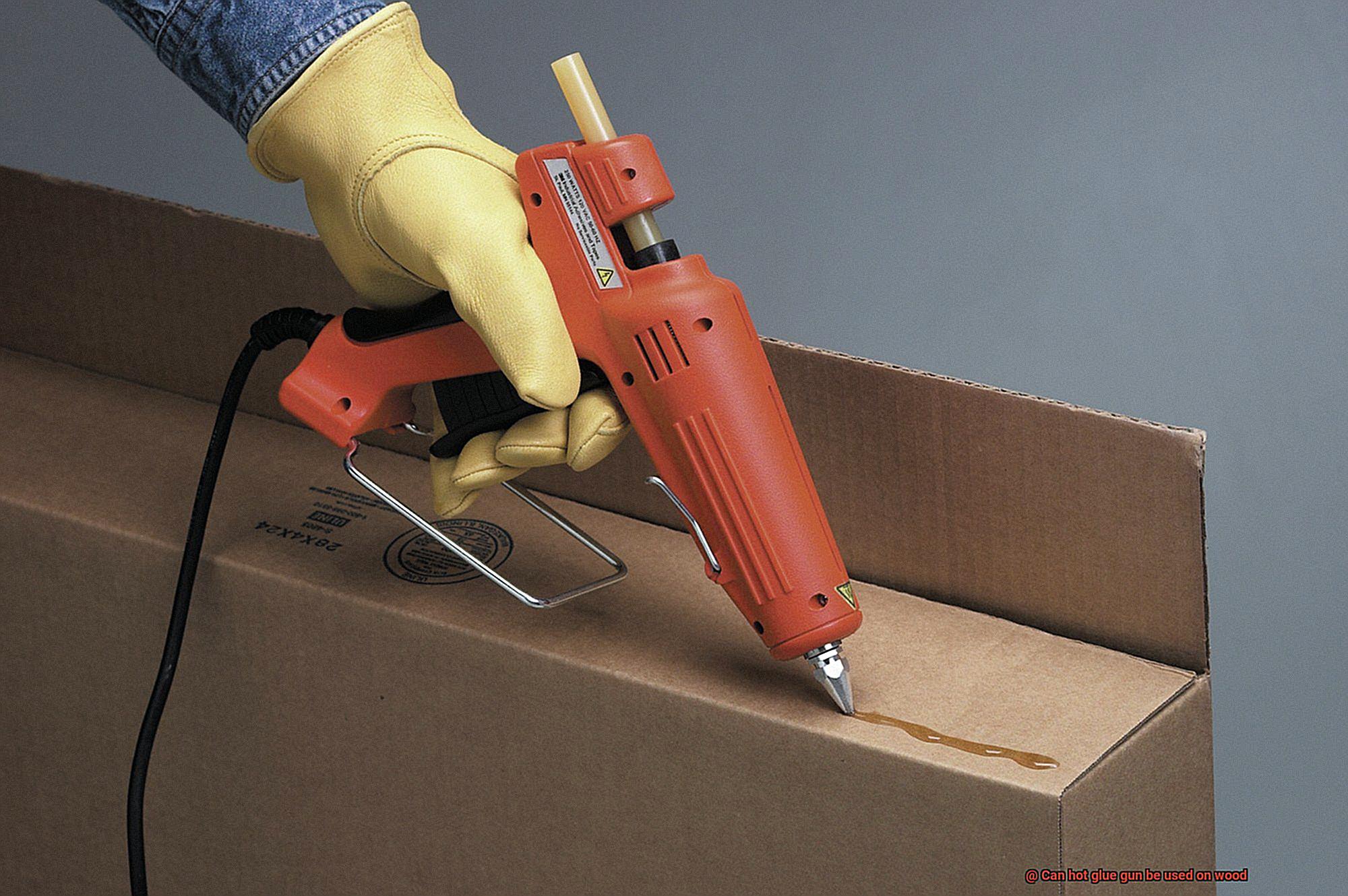 Can hot glue gun be used on wood-12