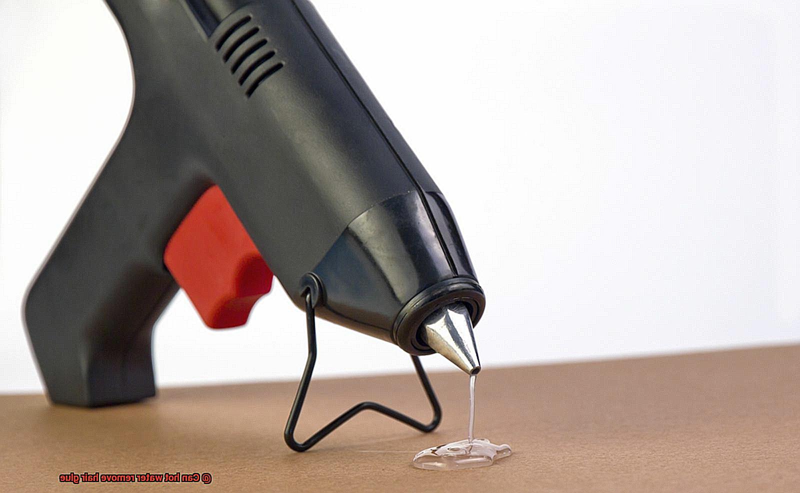 Can hot water remove hair glue-2