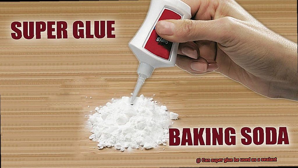 Can super glue be used as a sealant? Glue Things