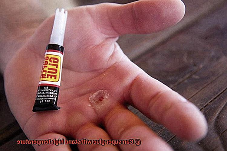Can super glue withstand high temperature-2