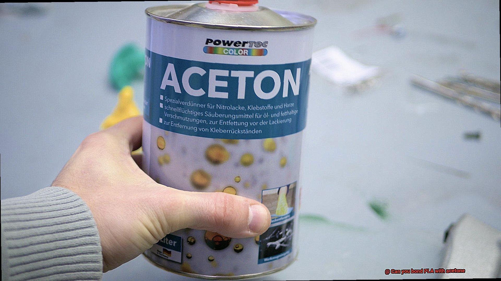 Can you bond PLA with acetone-6