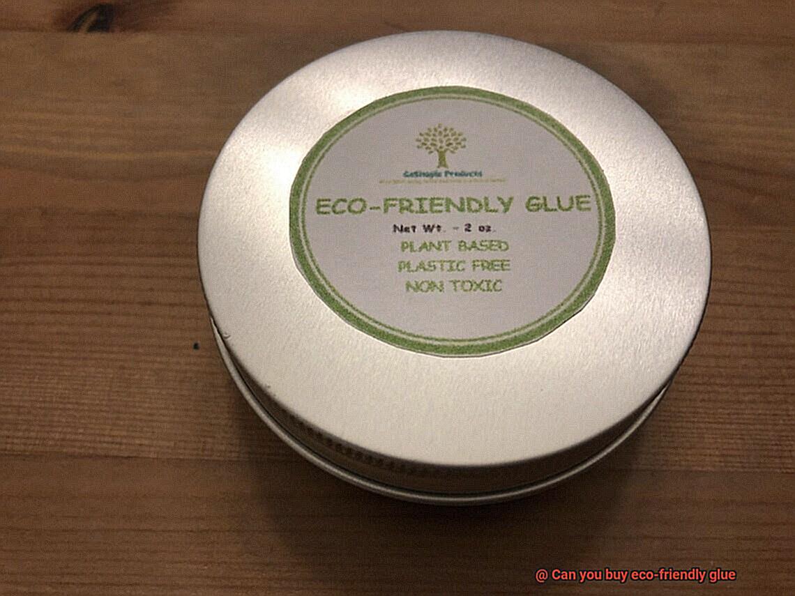 Can you buy eco-friendly glue-7