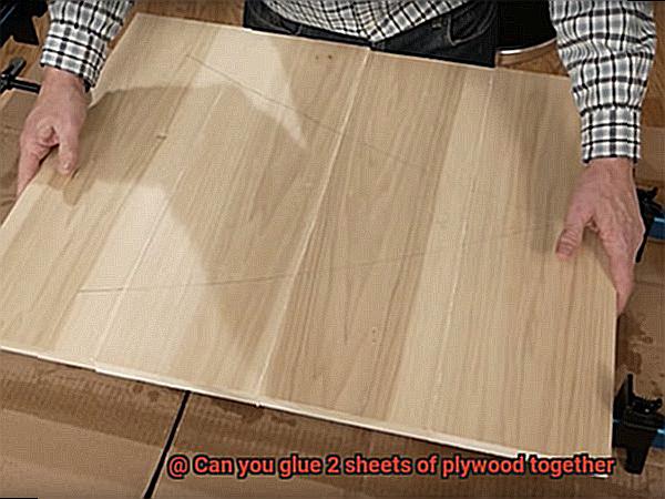 Can you glue 2 sheets of plywood together-7