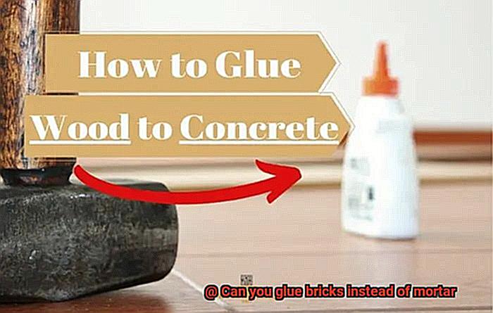 Can you glue bricks instead of mortar-3