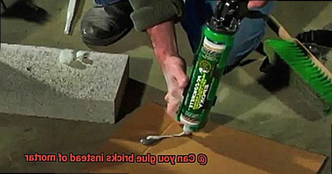 Can you glue bricks instead of mortar-6