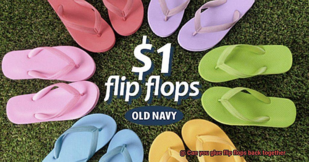 Can you glue flip flops back together-11