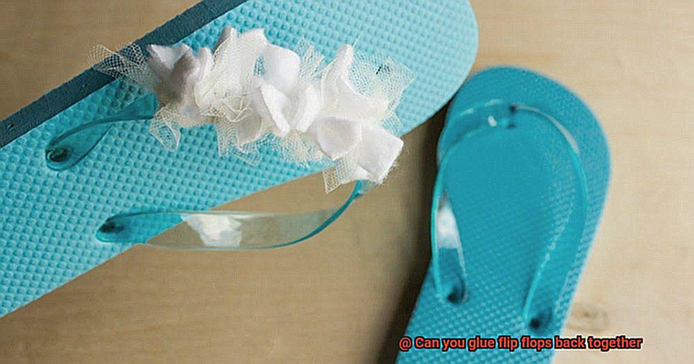 Can you glue flip flops back together-3