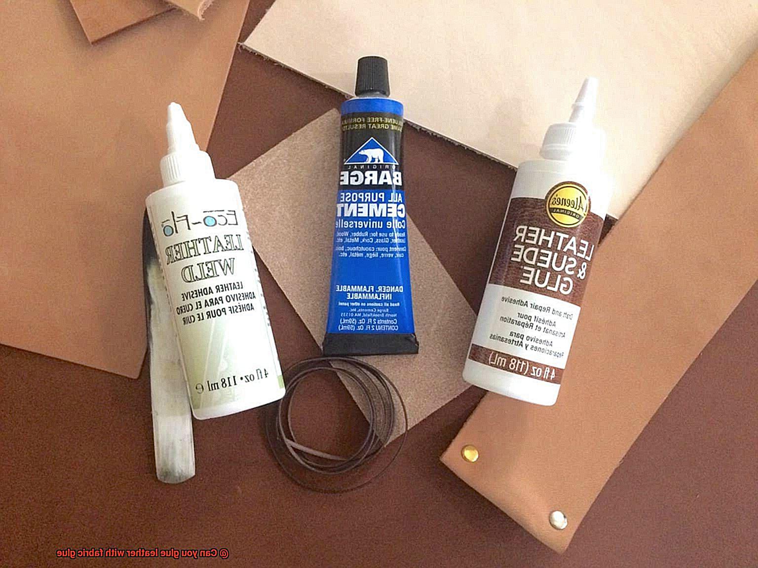 Can you glue leather with fabric glue-8