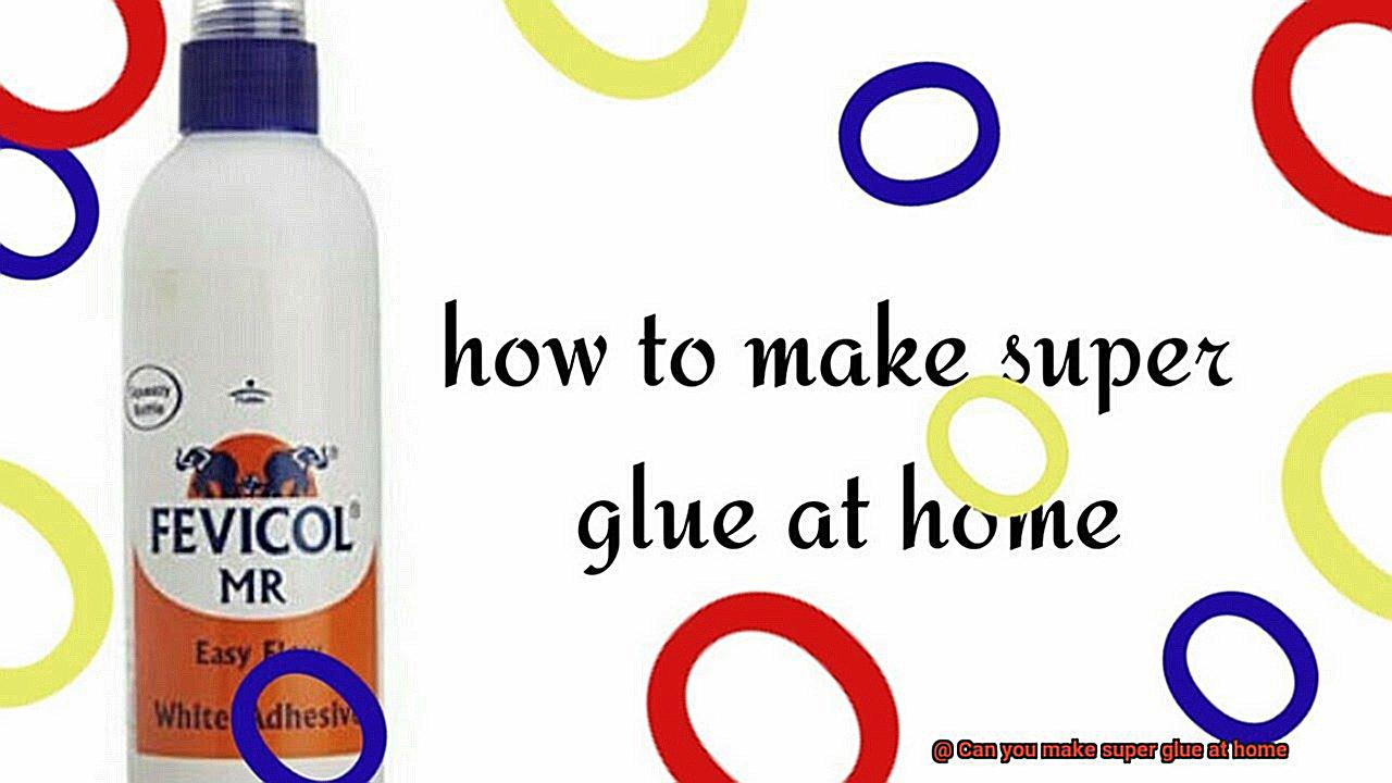 Can you make super glue at home-4