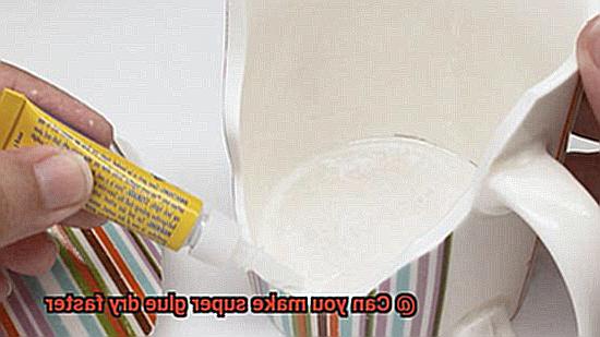 Can you make super glue dry faster-4