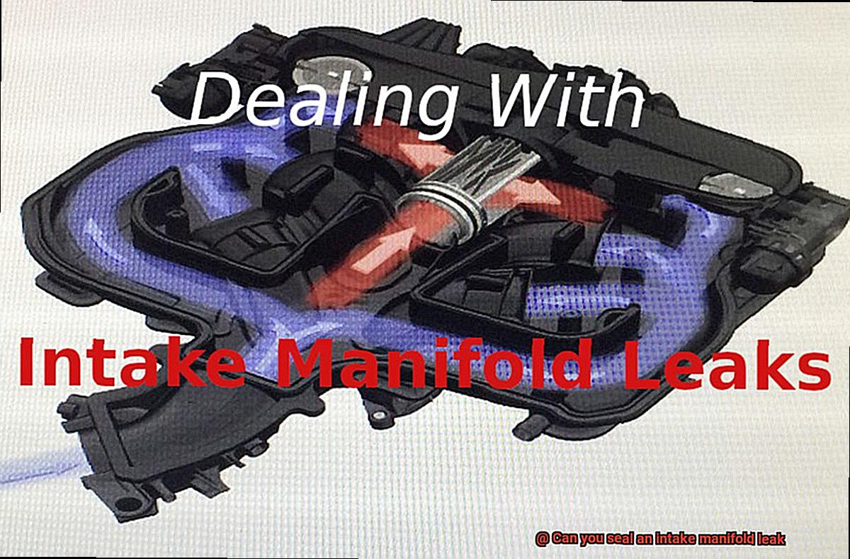 Can you seal an intake manifold leak-11