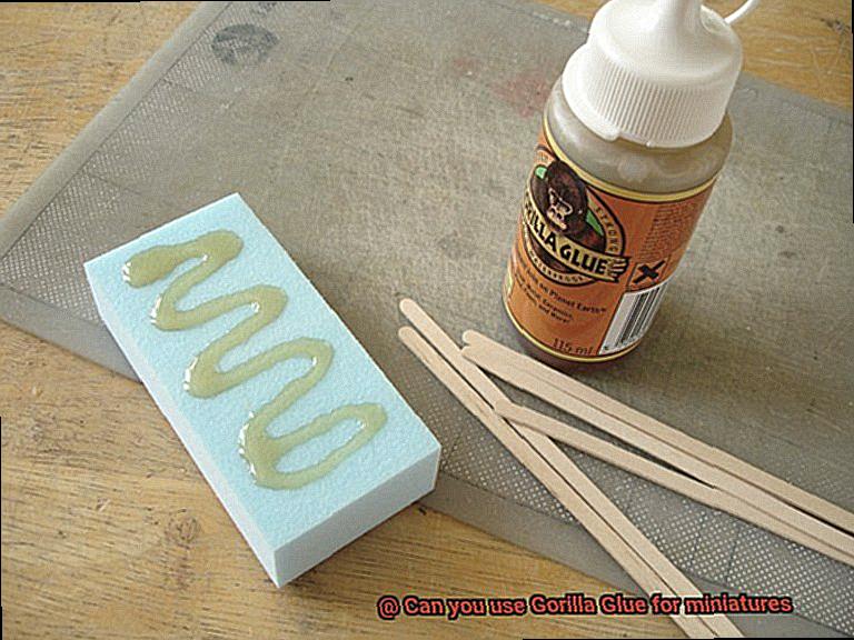 Can you use Gorilla Glue for miniatures-5