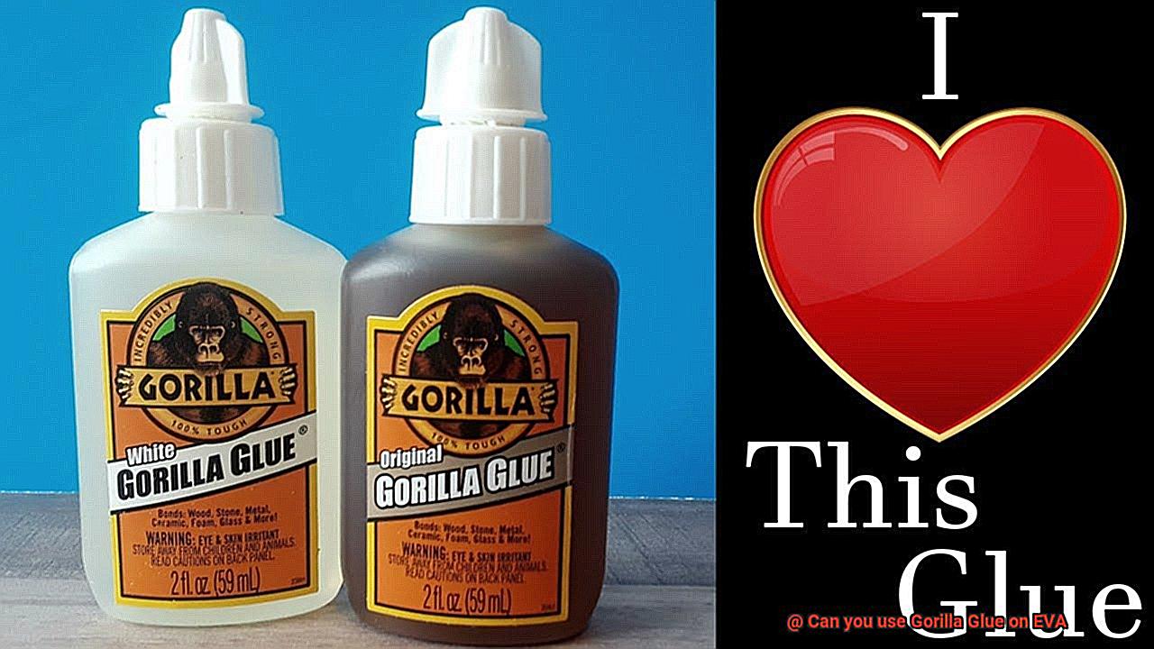 Can you use Gorilla Glue on EVA-6