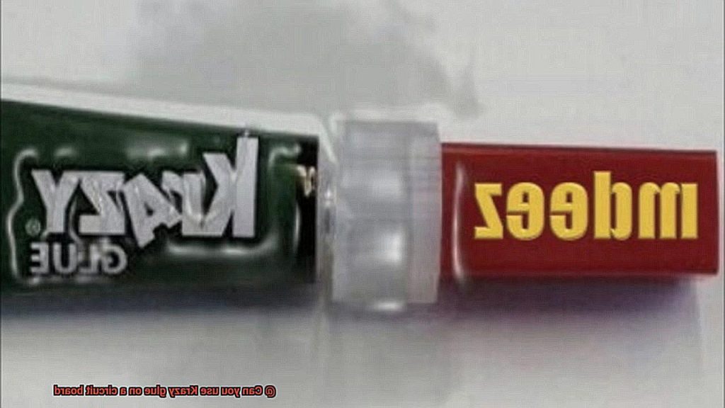 Can you use Krazy glue on a circuit board? Glue Things