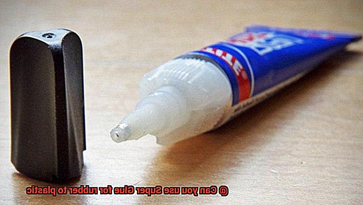 Can you use Super Glue for rubber to plastic-3