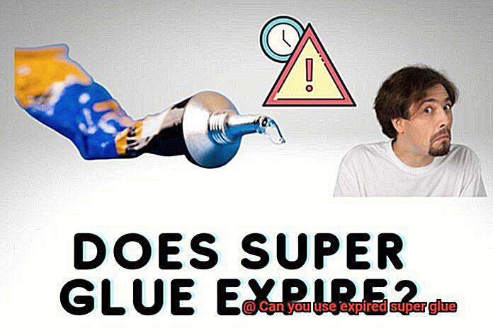 Can you use expired super glue-7