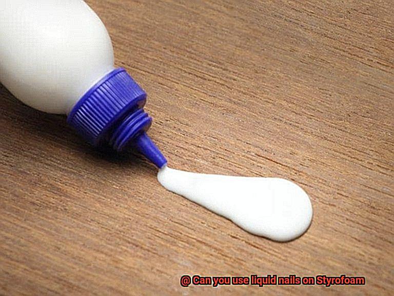 Can you use liquid nails on Styrofoam-3